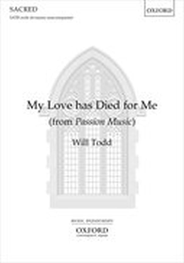 My love has died for me